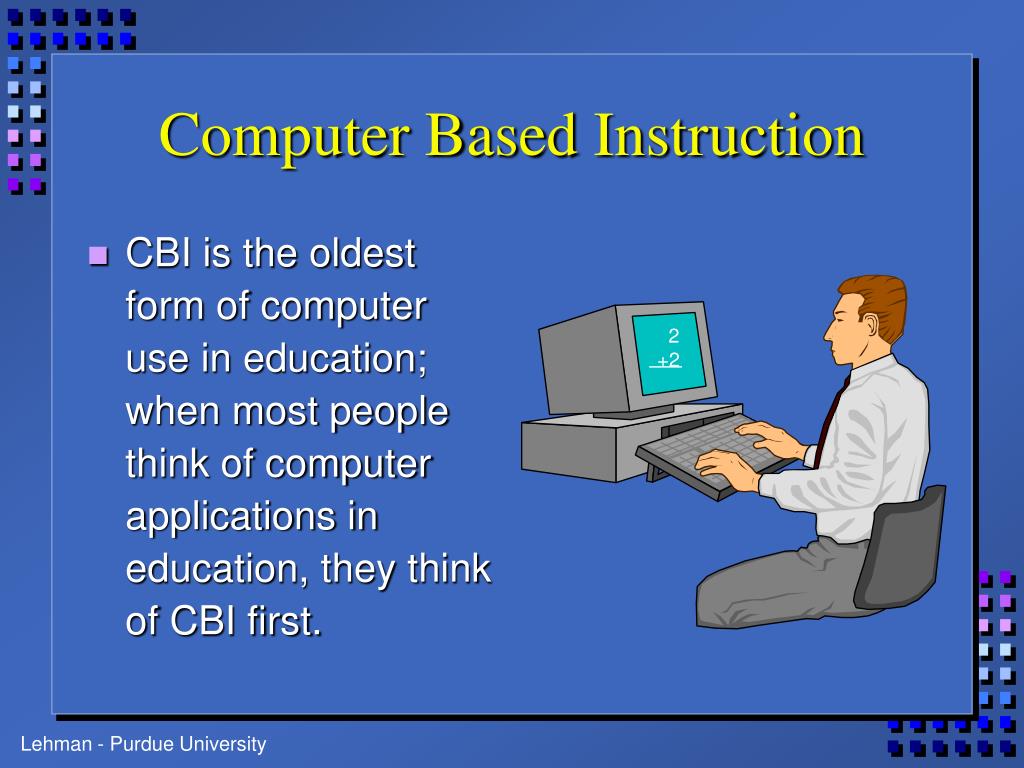 PPT Computer Based Instruction Categories, Characteristics, and