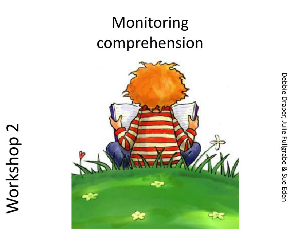 PPT Monitoring comprehension PowerPoint Presentation ID472442