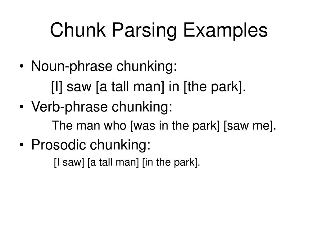 PPT - Chunk Parsing PowerPoint Presentation, free download - ID:473353