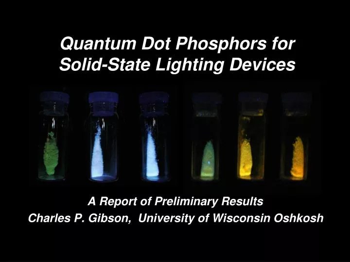 PPT Quantum Dot Phosphors for SolidState Lighting Devices PowerPoint