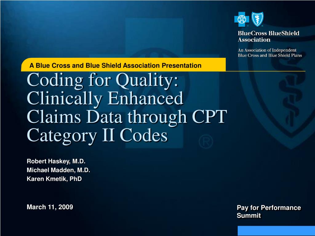 PPT Coding for Quality Clinically Enhanced Claims Data through CPT