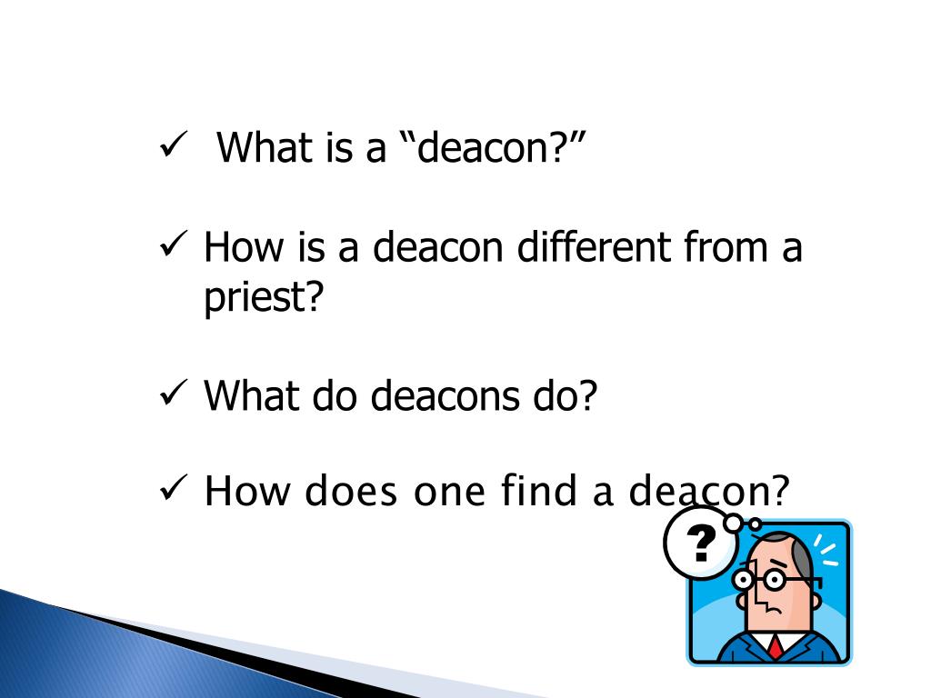 PPT SO YOU WANT TO HAVE A DEACON IN YOUR CONGREGATION PowerPoint