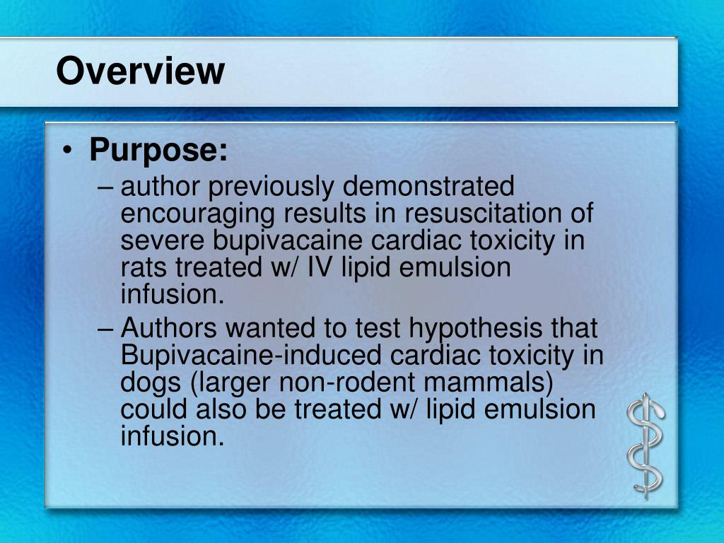 PPT Lipid Emulsion Infusion Rescues Dogs From BupivacaineInduced