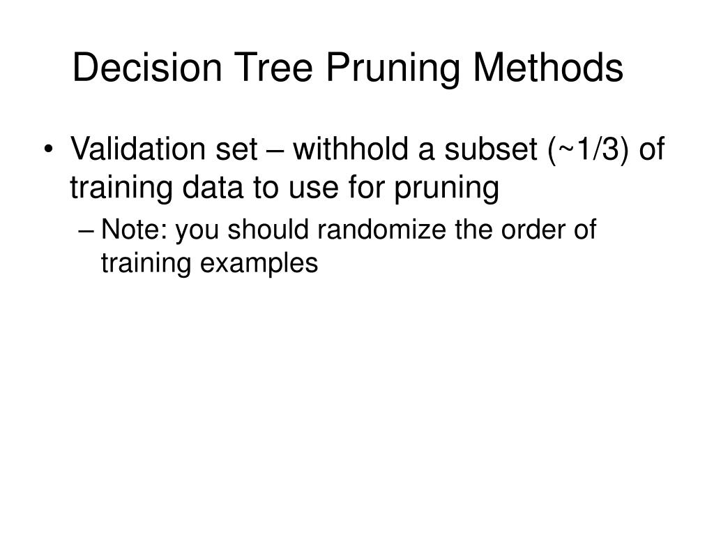 PPT Decision Tree Pruning Methods PowerPoint Presentation, free download ID485294