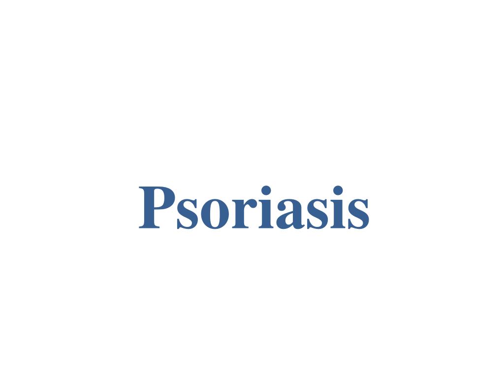 PPT Psoriasis PowerPoint Presentation, free download ID485860