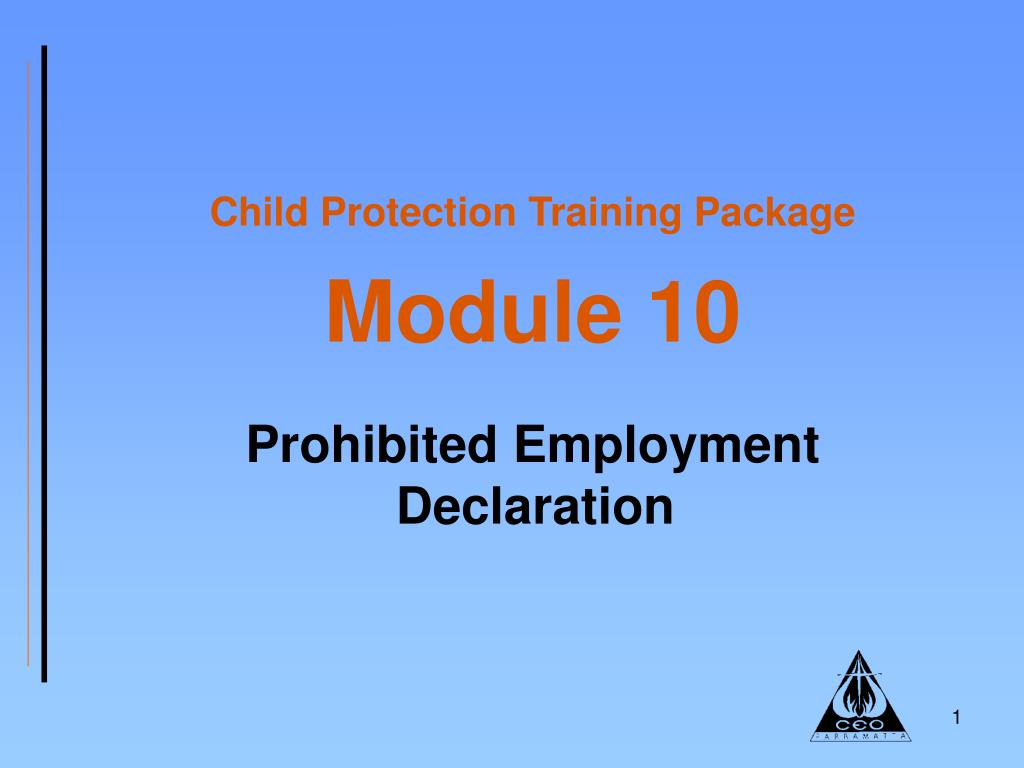 PPT Child Protection Training Package Module 10 Prohibited Employment