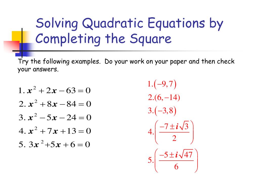 PPT Solving Quadratic Equations by Completing the Square PowerPoint