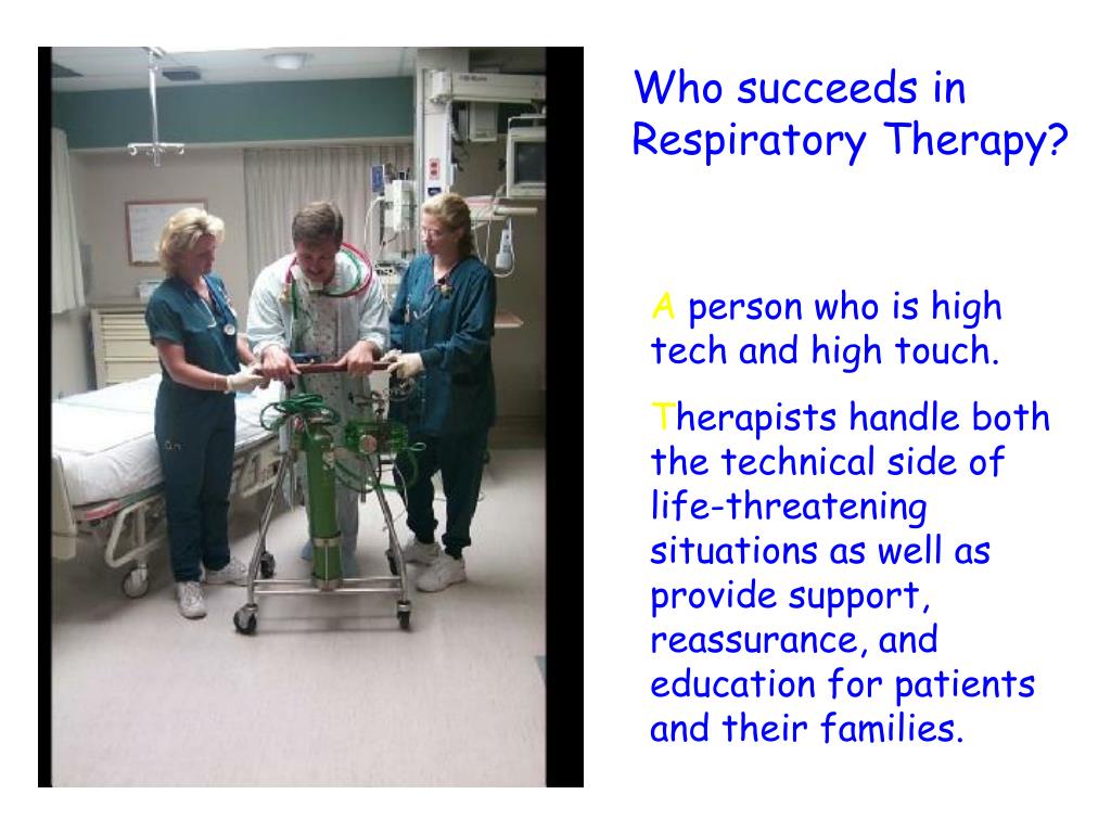 PPT What does a Respiratory Therapist do? PowerPoint Presentation