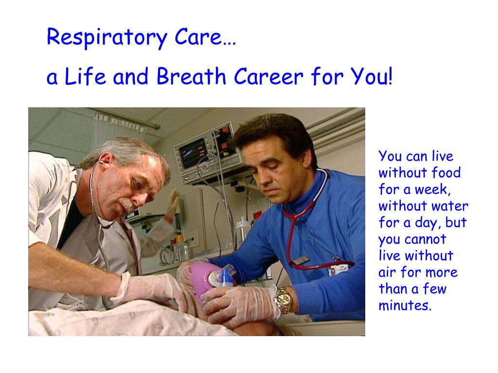 PPT What does a Respiratory Therapist do? PowerPoint Presentation