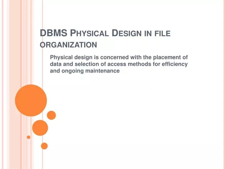 PPT DBMS Physical Design in file organization PowerPoint Presentation