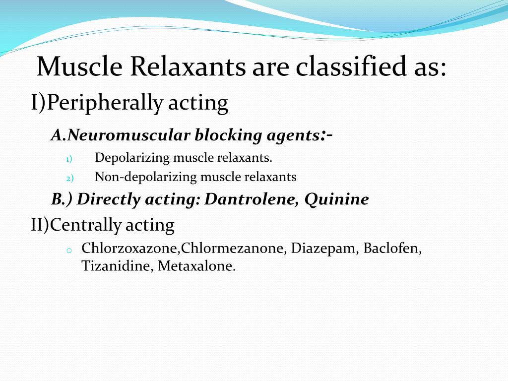 PPT MUSCLE RELAXANTS PowerPoint Presentation, free download ID500605