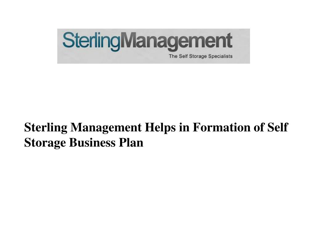 PPT Sterling Management Helps in Self Storage Business Plan