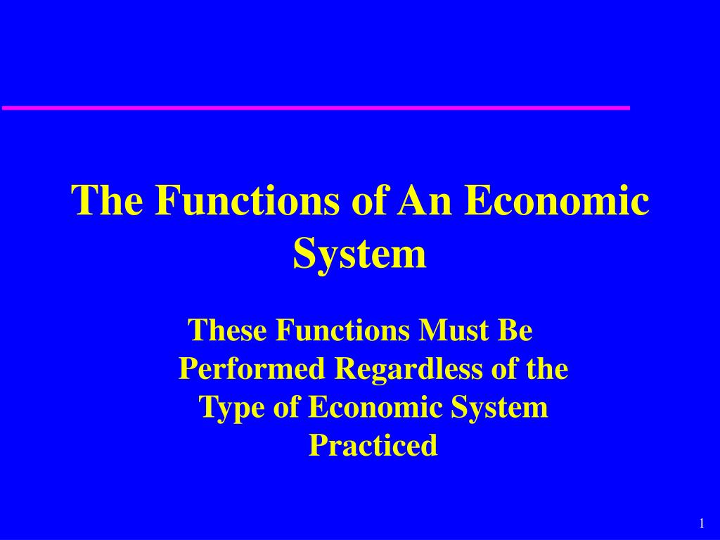 PPT The Functions of An Economic System PowerPoint