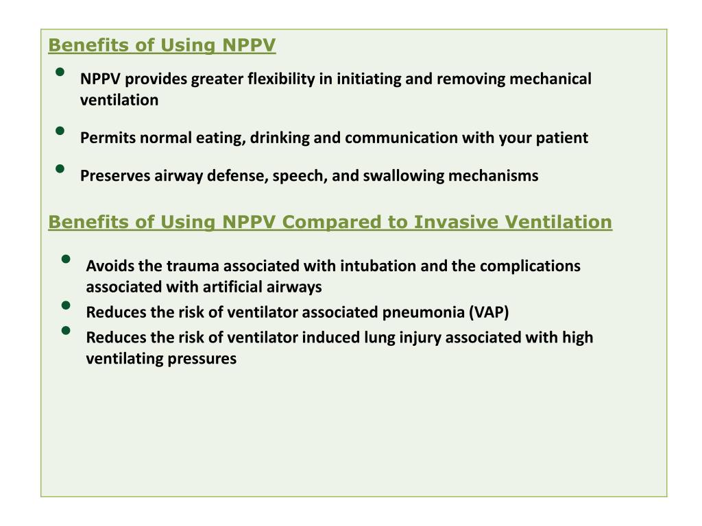 PPT NPPV provides greater flexibility in initiating and removing