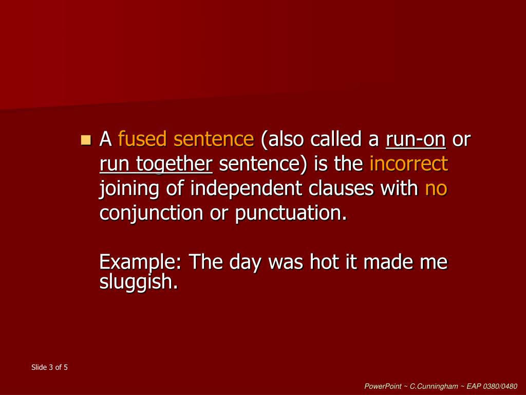PPT Comma Splice, Comma Fault, Fused Sentence, Sentence Fragment 6