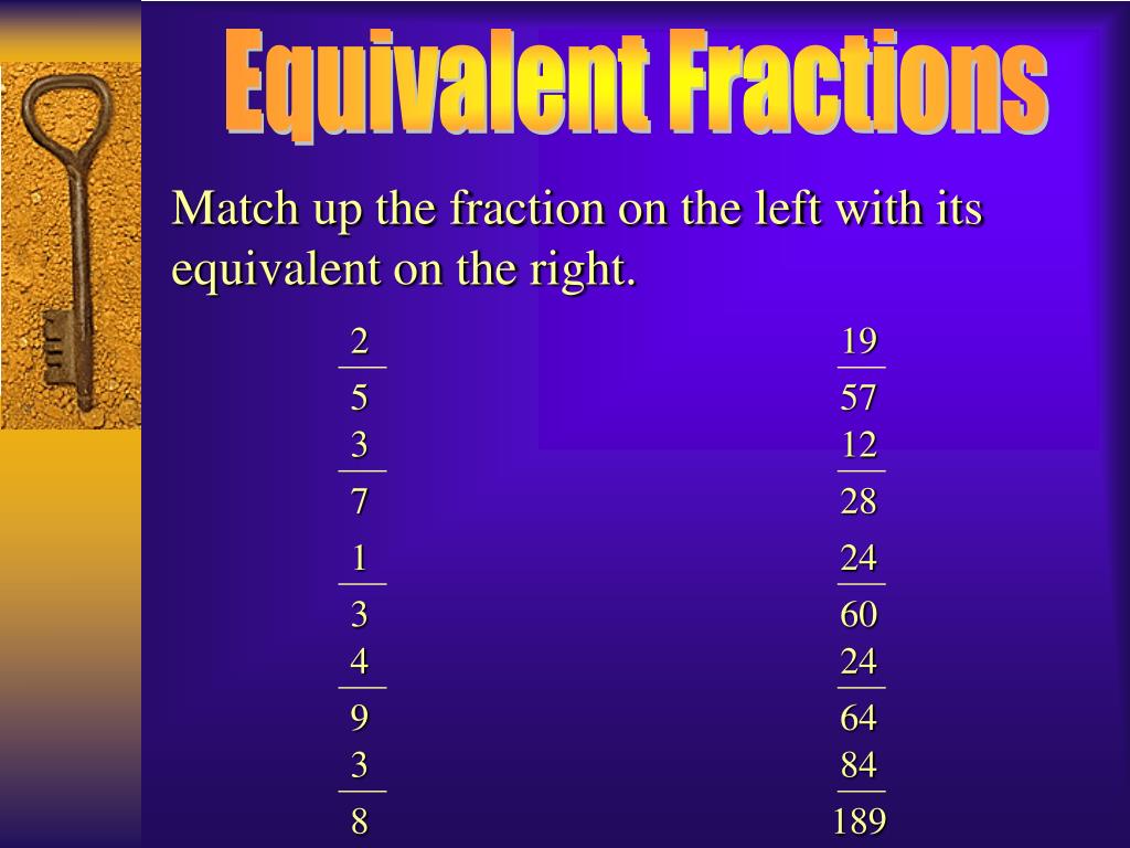 PPT During this topic you will learn to Understand the equivalence