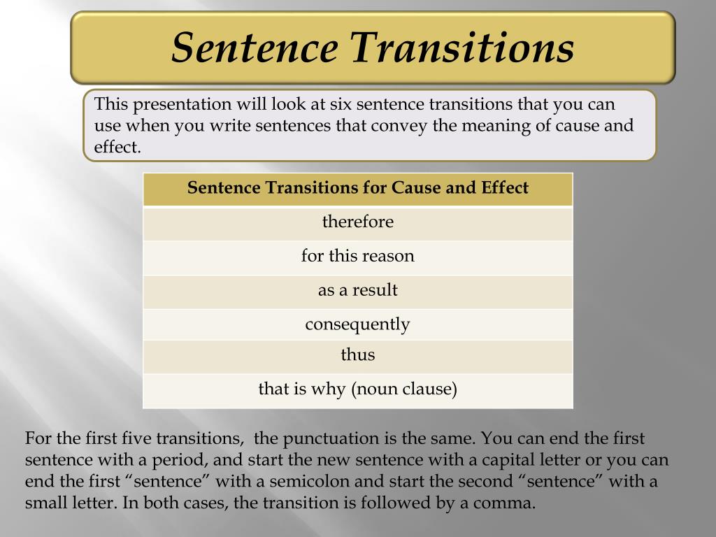 PPT Sentence Transitions for cause and effect PowerPoint Presentation