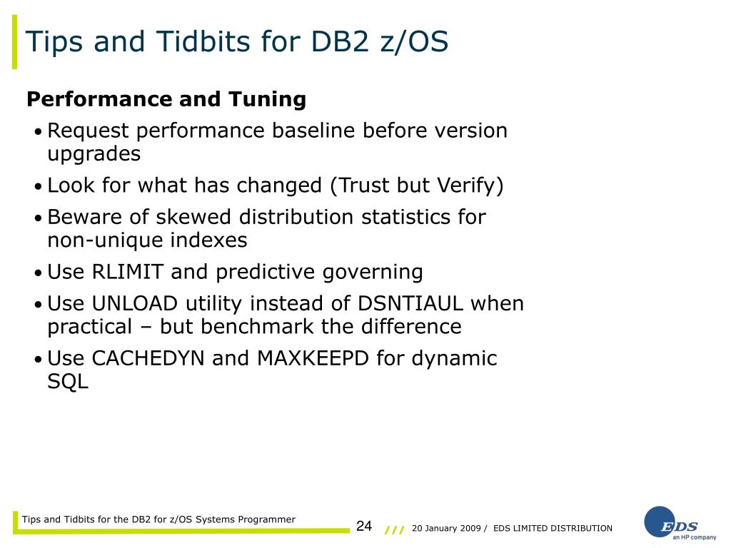 PPT DB2 Tips and Tidbits for the DB2 for z/OS Systems Programmer
