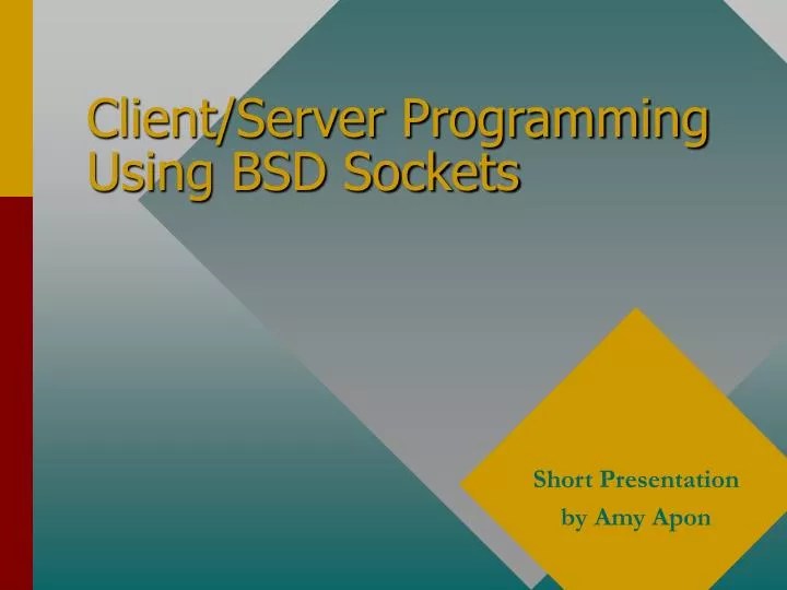 PPT Client/Server Programming Using BSD Sockets PowerPoint
