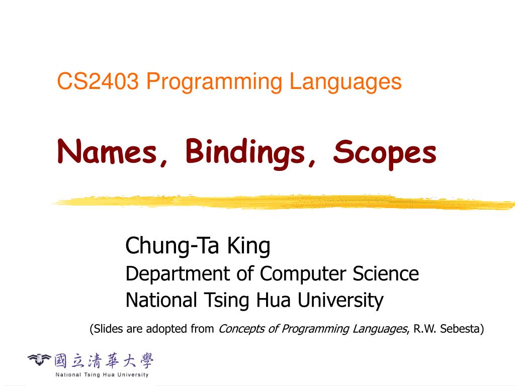PPT CS2403 Programming Languages Names, Bindings, Scopes PowerPoint