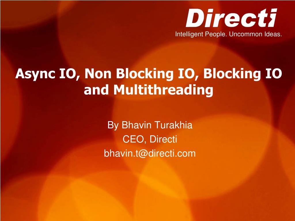 PPT Async IO, Non Blocking IO, Blocking IO and Multithreading