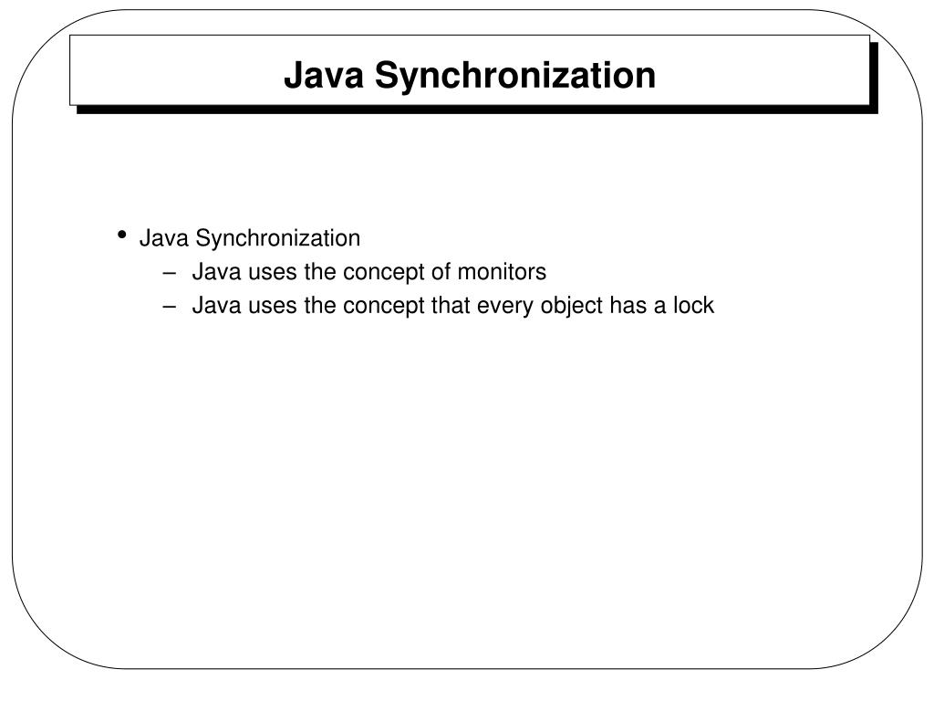 PPT Java Synchronization PowerPoint Presentation, free download ID