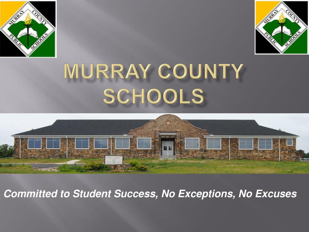 PPT MURRAY COUNTY SCHOOLS PowerPoint Presentation, free download ID