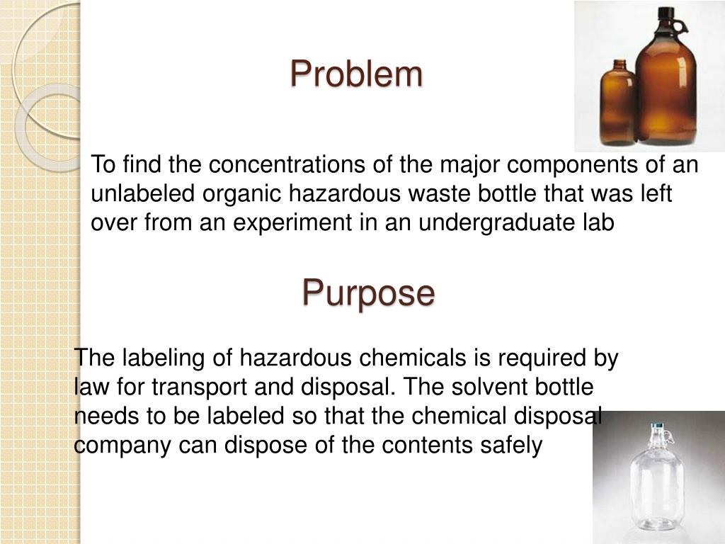 PPT The D etection of the Concentrations of Multiple U nknowns in a Hazardous Organic Solvent