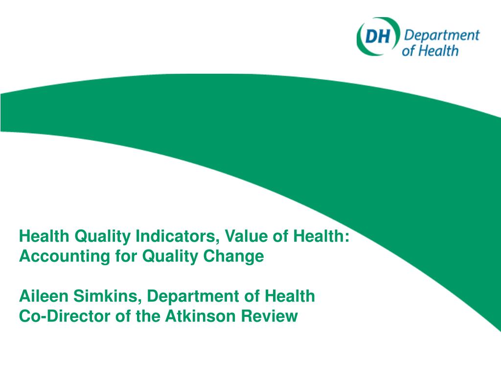 PPT Health Quality Indicators, Value of Health Accounting for