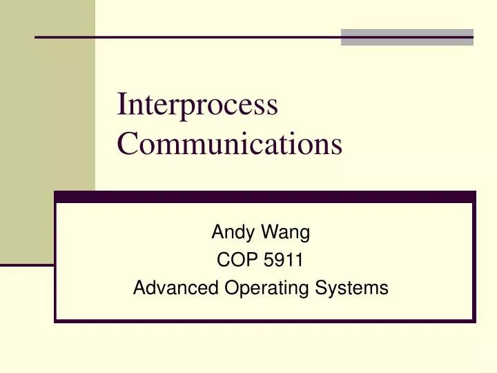 PPT Interprocess Communications PowerPoint Presentation, free
