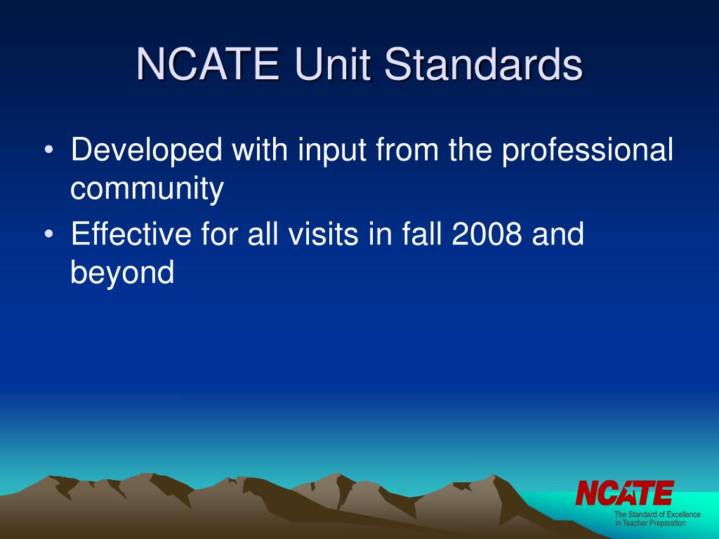PPT NCATE Unit Standards 1 and 2 PowerPoint Presentation, free