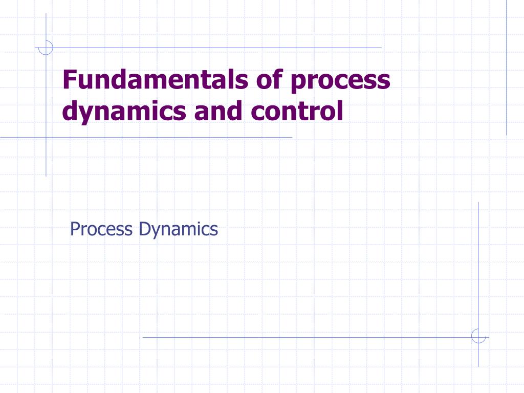 PPT Fundamentals of process dynamics and control PowerPoint