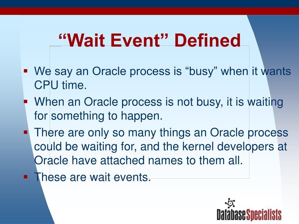 PPT More Examples of Interpreting Wait Events To Boost System