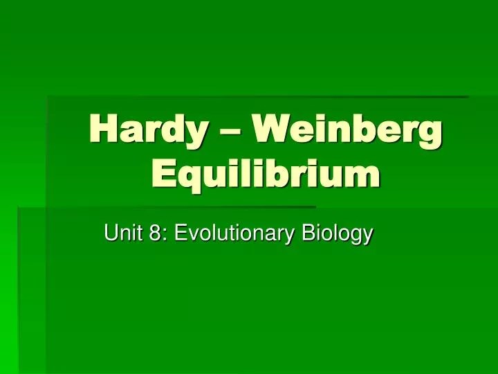 PPT Hardy Weinberg Equilibrium PowerPoint Presentation, free