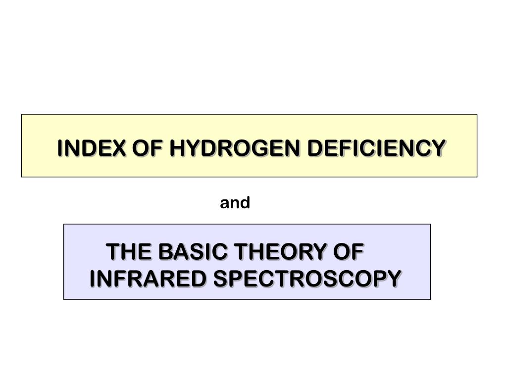 PPT INDEX OF HYDROGEN DEFICIENCY PowerPoint Presentation, free