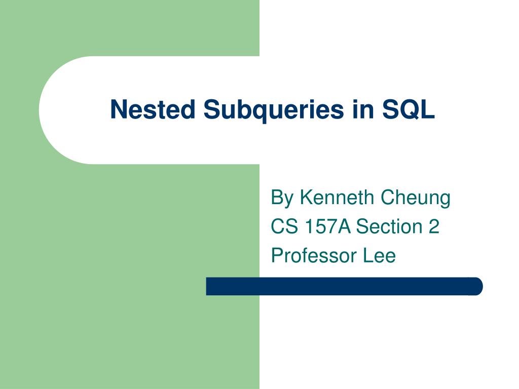 PPT Nested Subqueries in SQL PowerPoint Presentation, free download