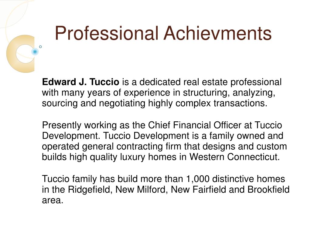 PPT Edward J. Tuccio Has Over 15 Years of Real Estate Experience
