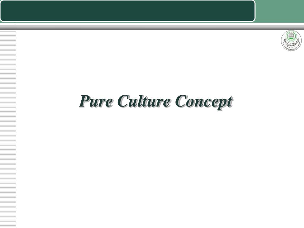 PPT Sterile Technique & Pure Culture Concept PowerPoint Presentation
