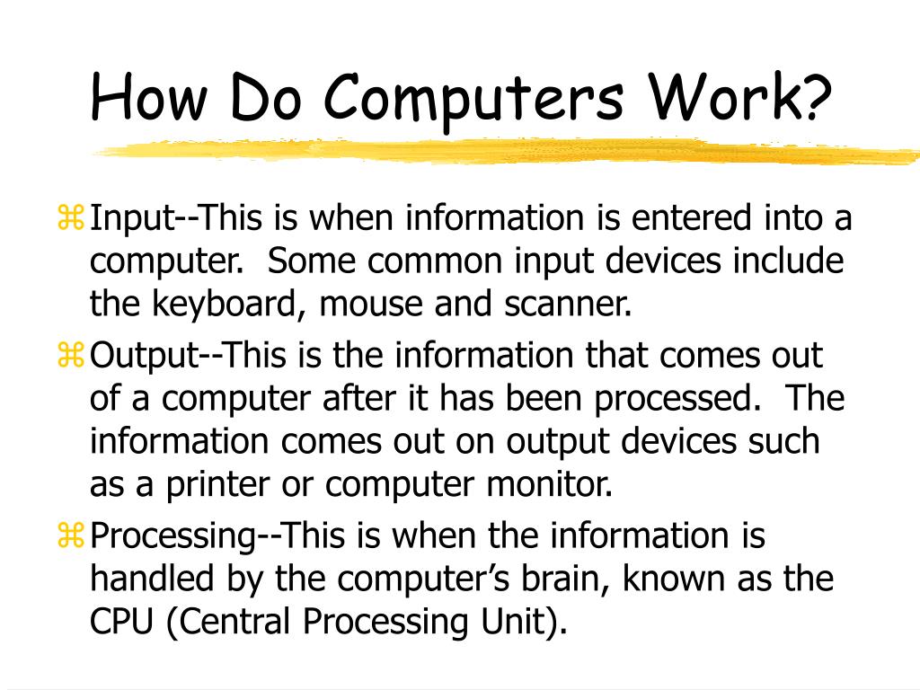 PPT Computer Basics for Kids Just How Does a Computer Work