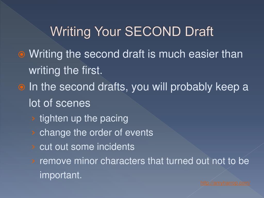 PPT Tips on How to Write the First and Second Drafts of Your Nov