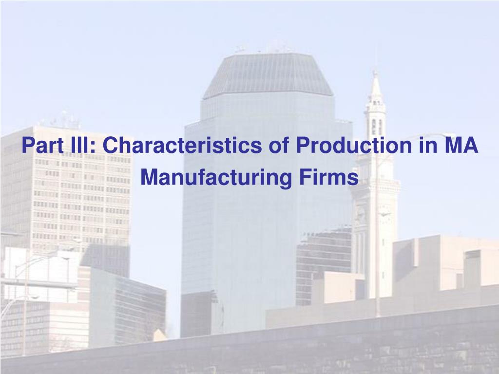 PPT Manufacturing in Massachusetts Early Results from the Survey of