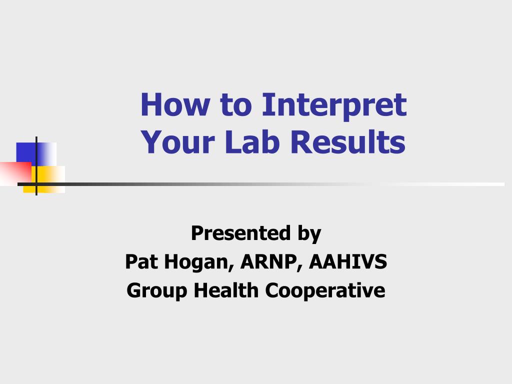 PPT How to Interpret Your Lab Results PowerPoint Presentation, free