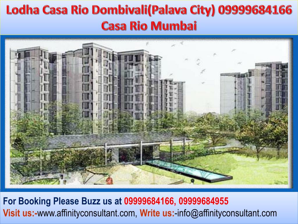 PPT Lodha Casa Rio Dombivali(Palava City) 09999684166 Casa Rio M