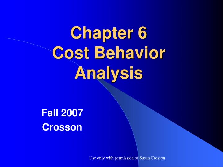 PPT Chapter 6 Cost Behavior Analysis PowerPoint Presentation, free