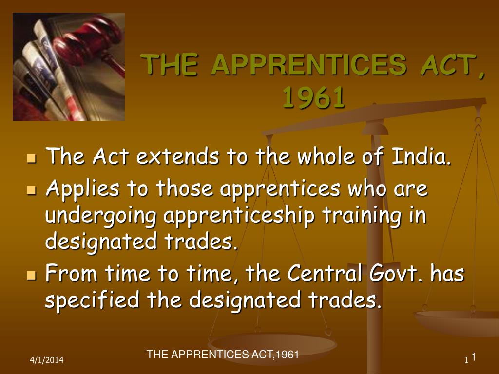PPT THE APPRENTICES ACT, 1961 PowerPoint Presentation, free download