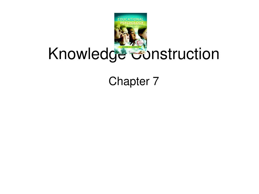 PPT Knowledge Construction Chapter 7 PowerPoint Presentation, free download ID615044