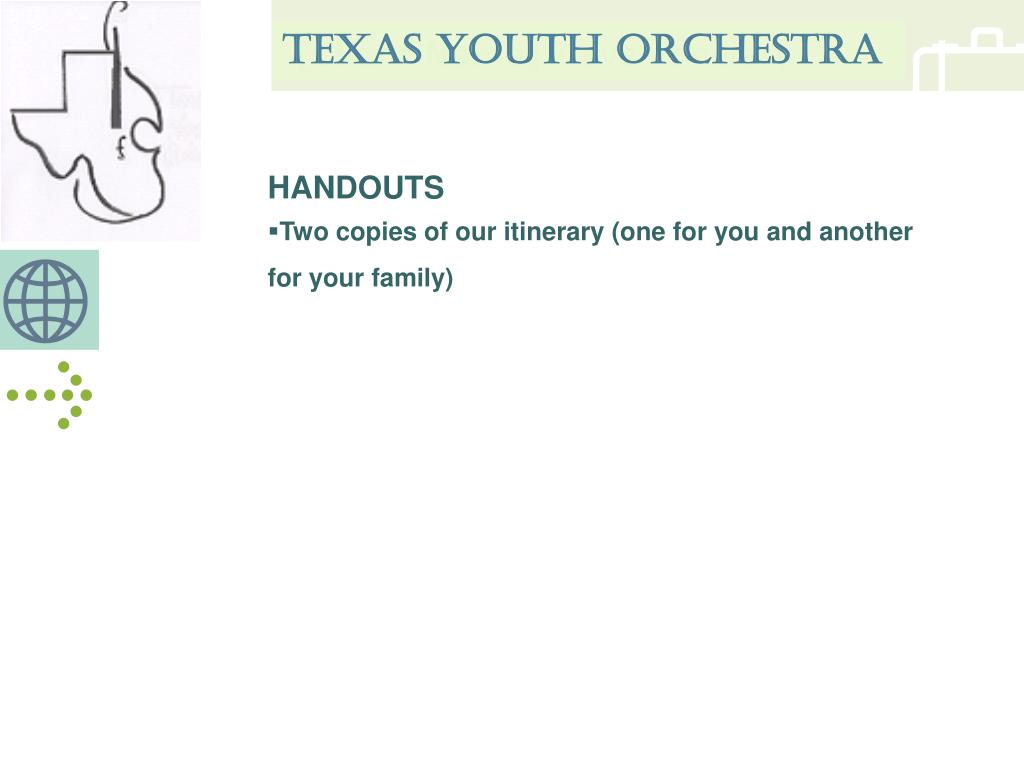 PPT TEXAS YOUTH ORCHESTRA Summer European Music Study 2009 PowerPoint