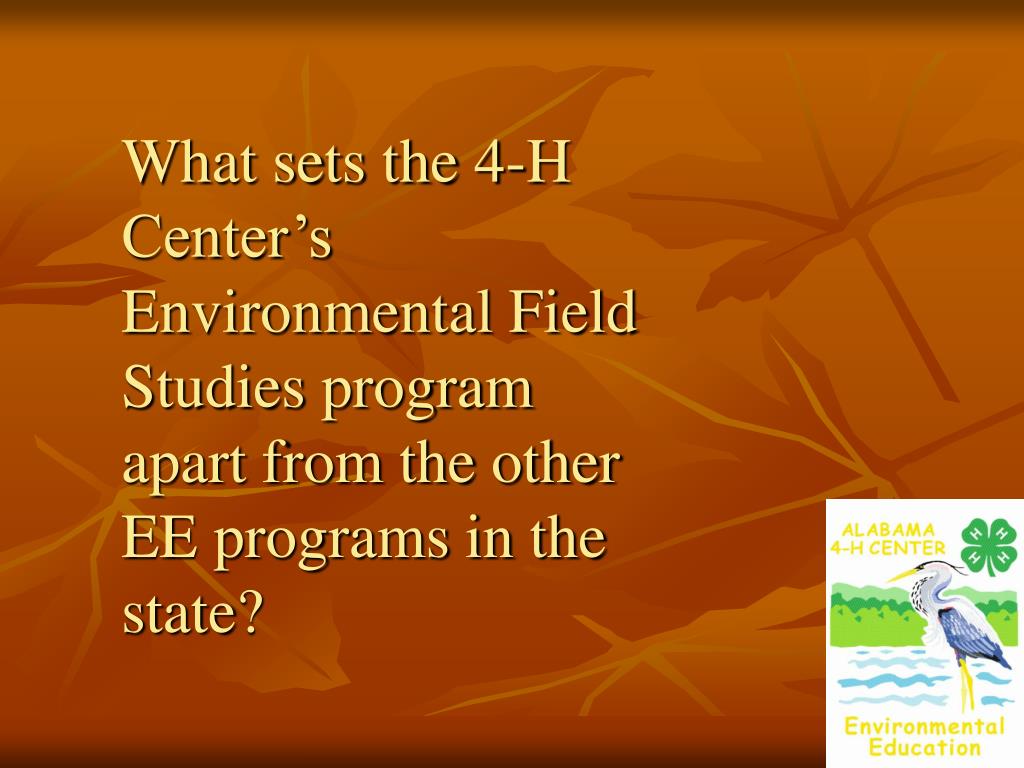 PPT Alabama 4H Center Environmental Field School Extension of