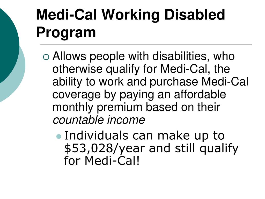 PPT MediCal 101 The 250 Working Disabled Program...and other