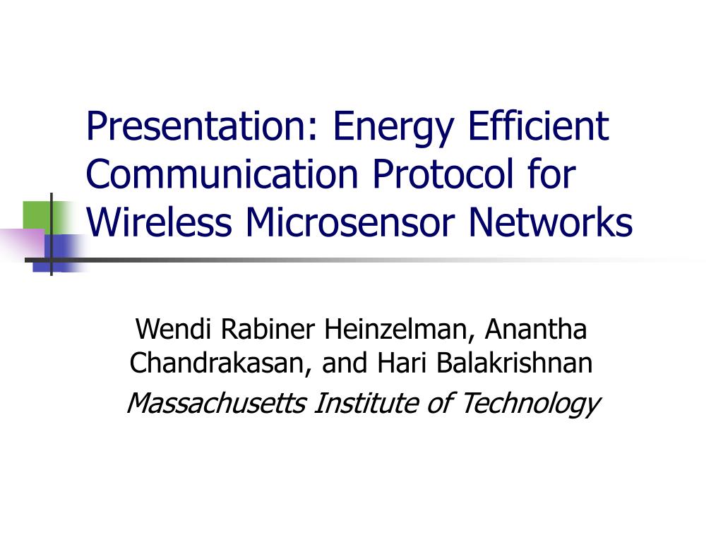 PPT Presentation Energy Efficient Communication Protocol for